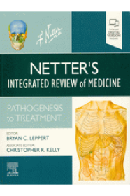 Netter's integrated review of medicine : pathogenesis to treatment