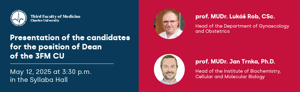 Presentations of the candidates for the position of Dean of the 3FM CU, May 12, 2025 15:30 hod. Syllaba hall