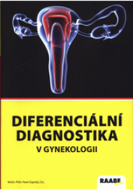 Diferenciální diagnostika v gynekologii