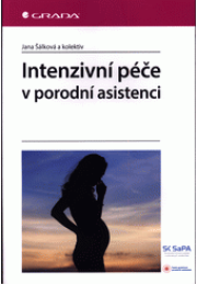 Intenzivní péče v porodní asistenci
