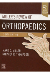 Miller's review of orthopaedics