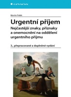 Urgentní příjem : nejčastější znaky, příznaky a nemoci na oddělení urgentního příjmu