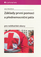 Základy první pomoci a přednemocniční péče pro nelékařské obory