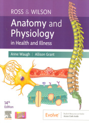 Ross & Wilson anatomy and physiology in health and illness