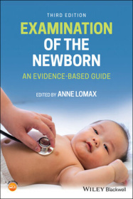 Examination of the newborn : an evidence-based guide
