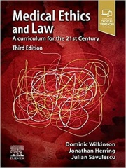 Medical ethics and law : a curriculum for the 21st century