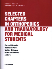 Selected chapters in orthopedics and traumatology for medical students